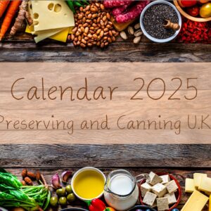 Cover of the preserving and Canning U.K calendar 2025