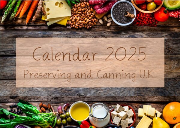 Cover of the preserving and Canning U.K calendar 2025